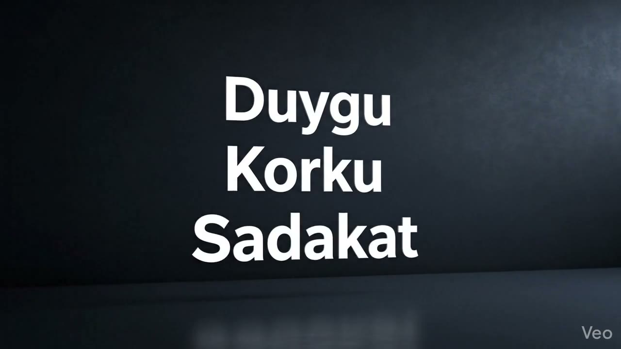 Duygu, Korku, Sadakat