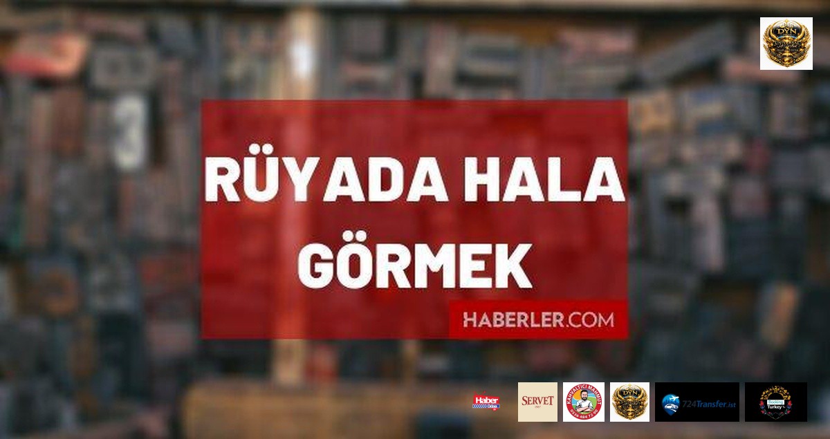 Rüyada hala görmek ne anlama gelir? Rüyada halamızı görmek anlamı