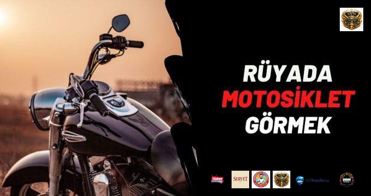 Rüyada motor sürdüğünü görmek ne anlama gelir? Diyanet rüyada motor görmek, rüyada motor kazası görmek anlamı nedir?