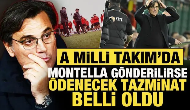 A Milli Takım'da Montella gönderilirse ödenecek tazminat belli oldu