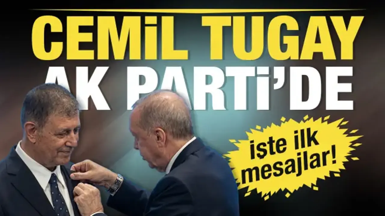 Başkan Erdoğan: Cemil Tugay AK Parti ailesine hoş geldin