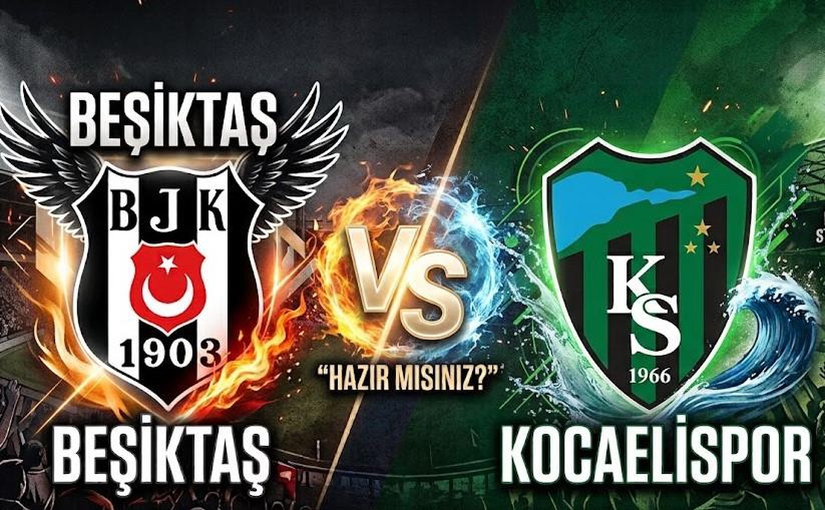 Beşiktaş Kocaelispor maçı ne zaman, saat kaçta, hangi kanalda, Beşiktaş Kocaelispor muhtemel 11'leri açıklandı mı?