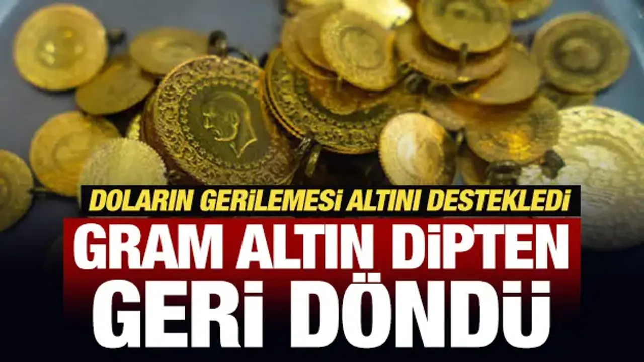 Gram altın dipten geri döndü! İşte Kapalıçarşı altın fiyatları
