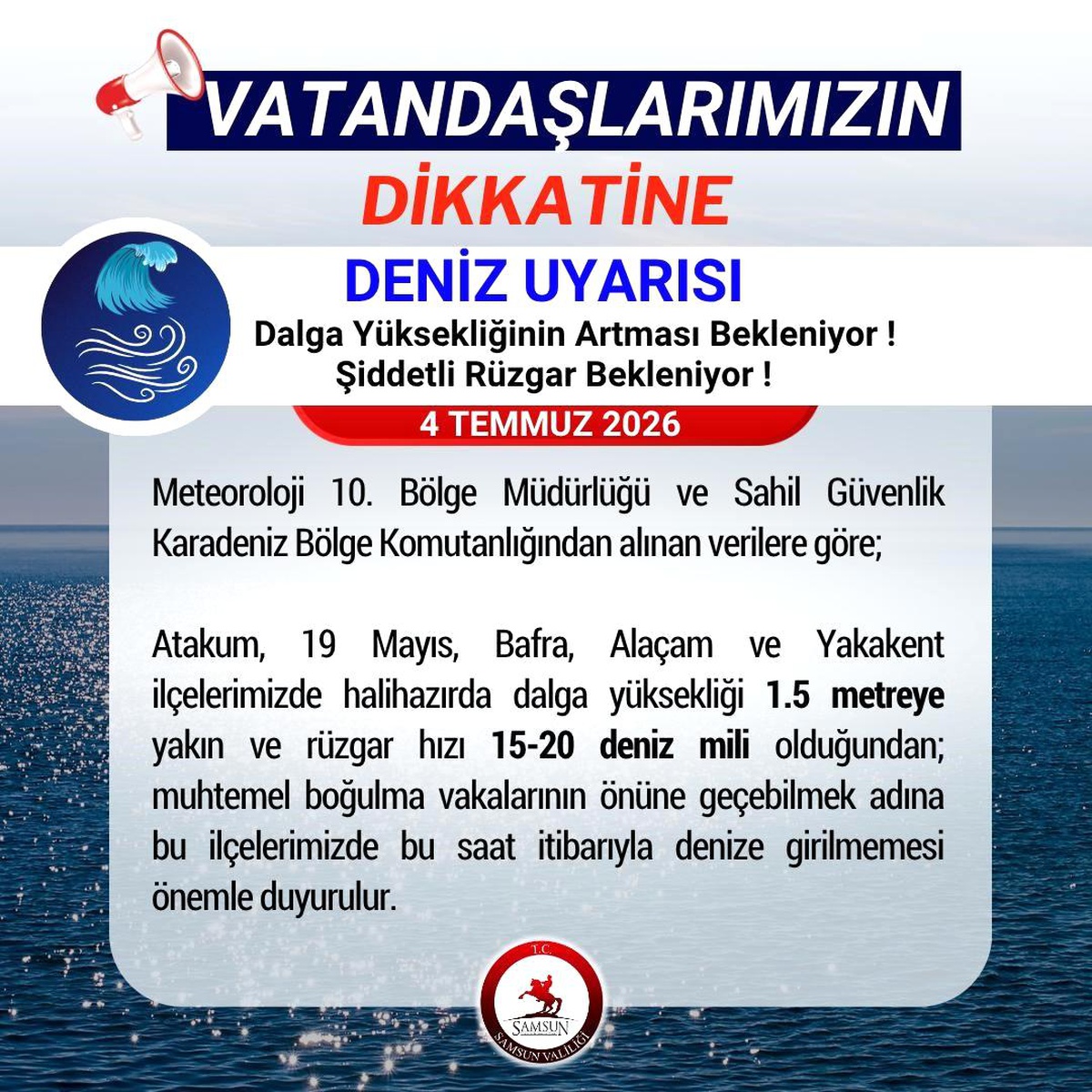 [BELEDIYE · Samsun · 19 Mayıs] Samsun Valiliği'nden 'denize girilmemesi' uyarısı