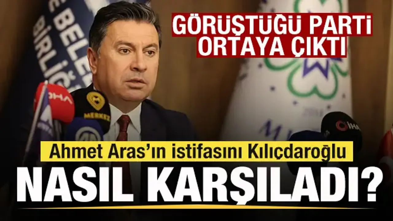 Ahmet Aras istifa etti! Kılıçdaroğlu nasıl karşıladı? Görüştüğü parti ortaya çıktı!