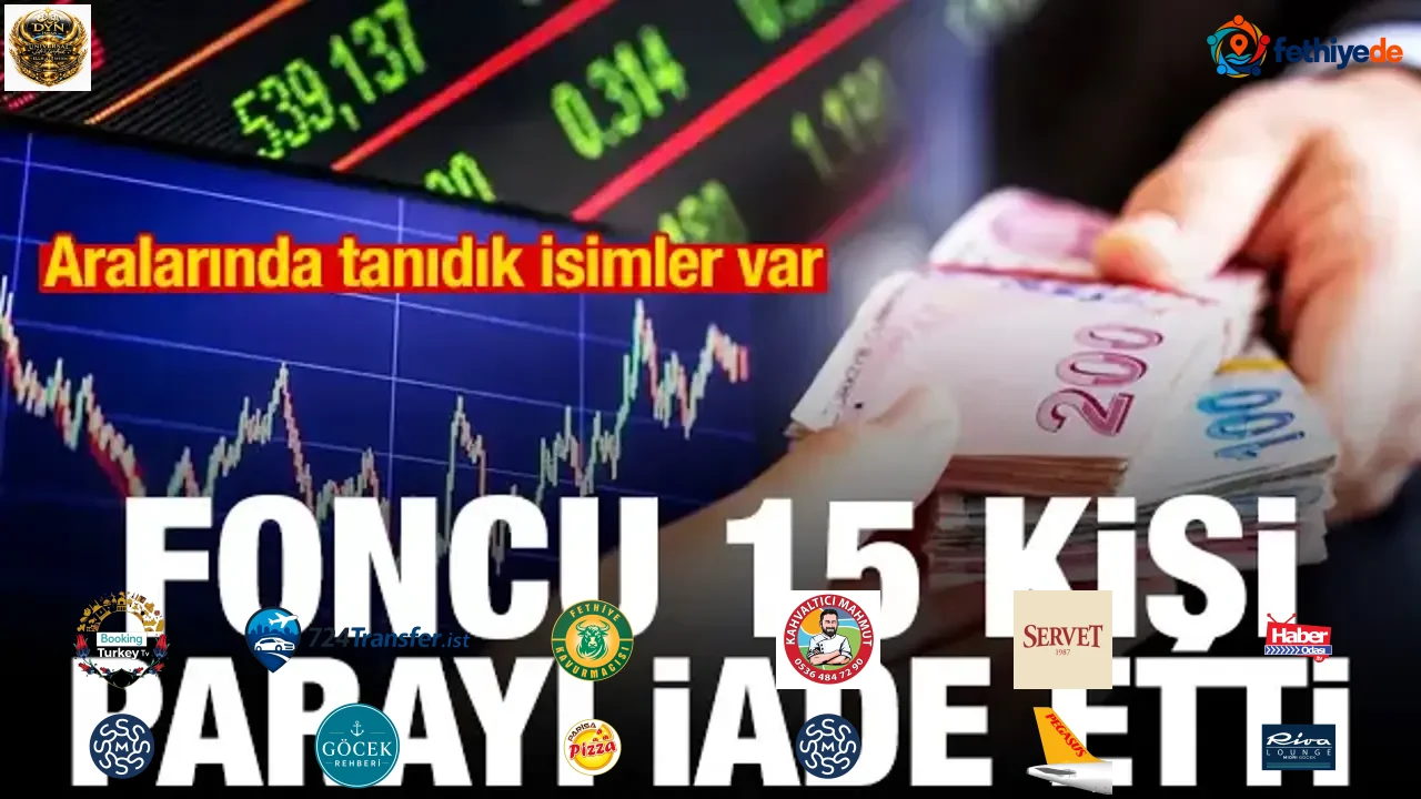 Foncu 15 kişi parayı iade etti! Aralarında tanıdık isimler var