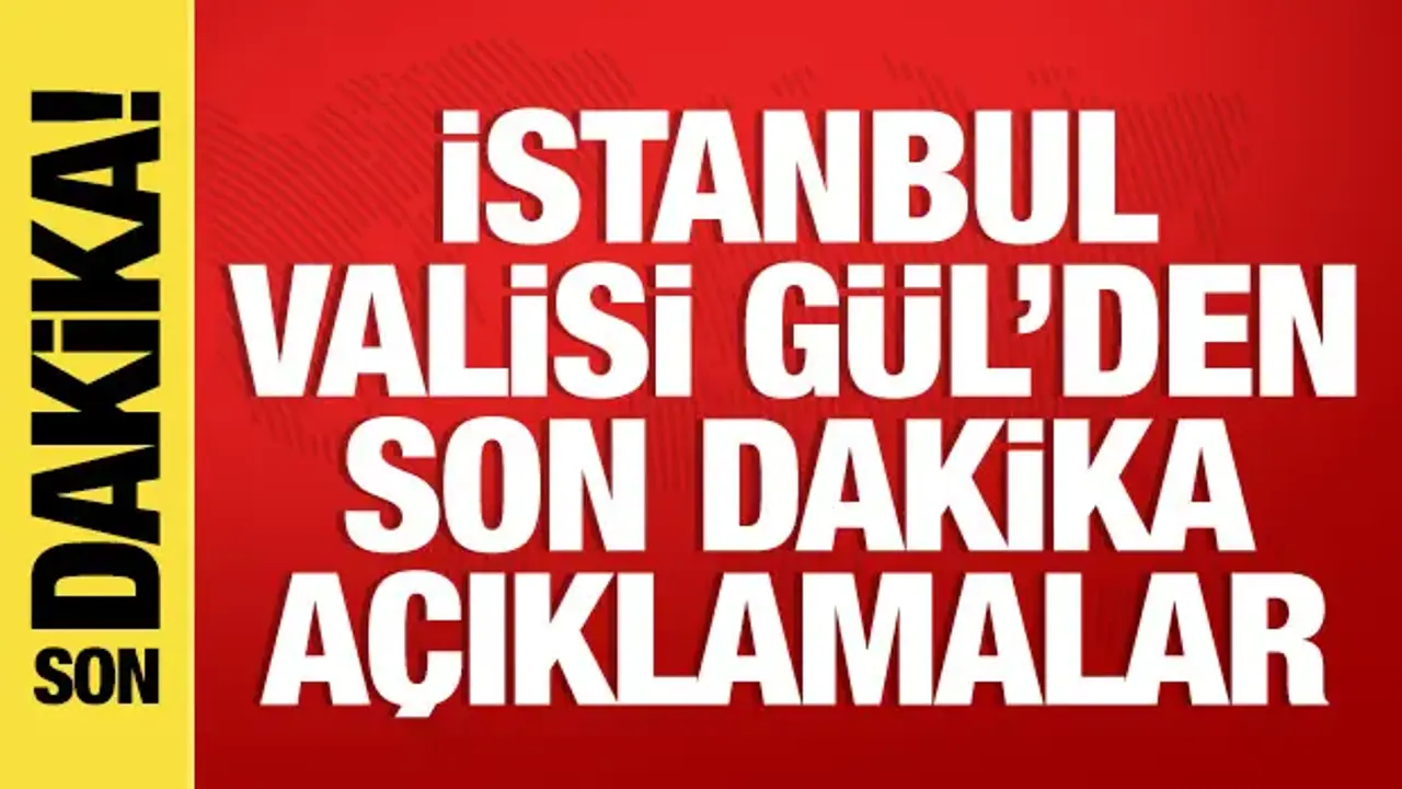 İstanbul Valisi Gül, sel bilançosunu açıkladı: 3 bin ev ve iş yeri hasar gördü