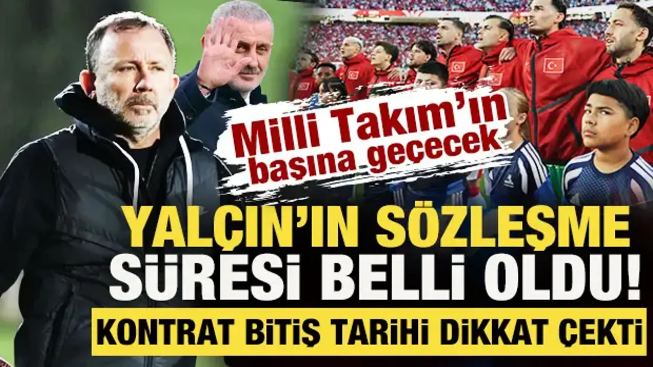 Sergen Yalçın, A Milli Takım'ın başına geçiyor! Sözleşme süresi belli oldu