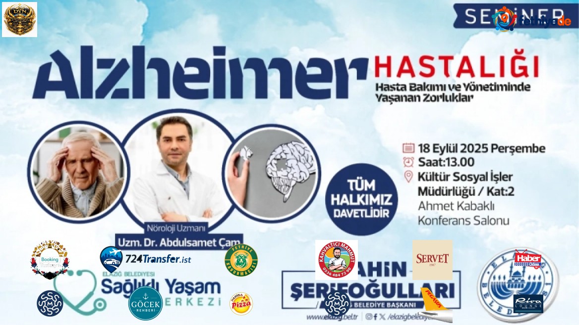[BELEDIYE · Elazığ] Alzheimer Hastalığı, Hasta Bakımı ve Yönetiminde Yaşanan Zorluklar