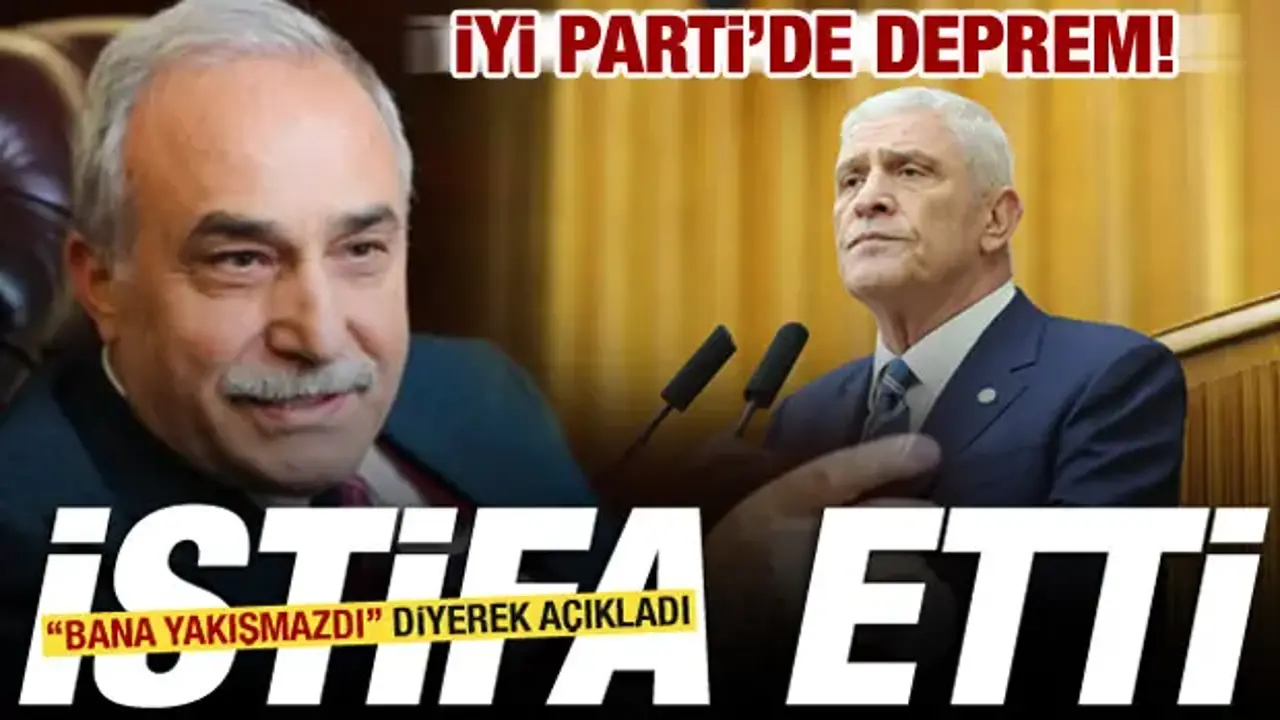 İYİ Parti'de deprem! Ahmet Eşref Fakıbaba istifa etti