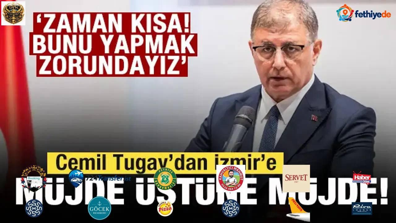 Cemil Tugay'dan İzmir'e müjde üstüne müjde: Zaman kısa! Bunu yapmak zorundayız