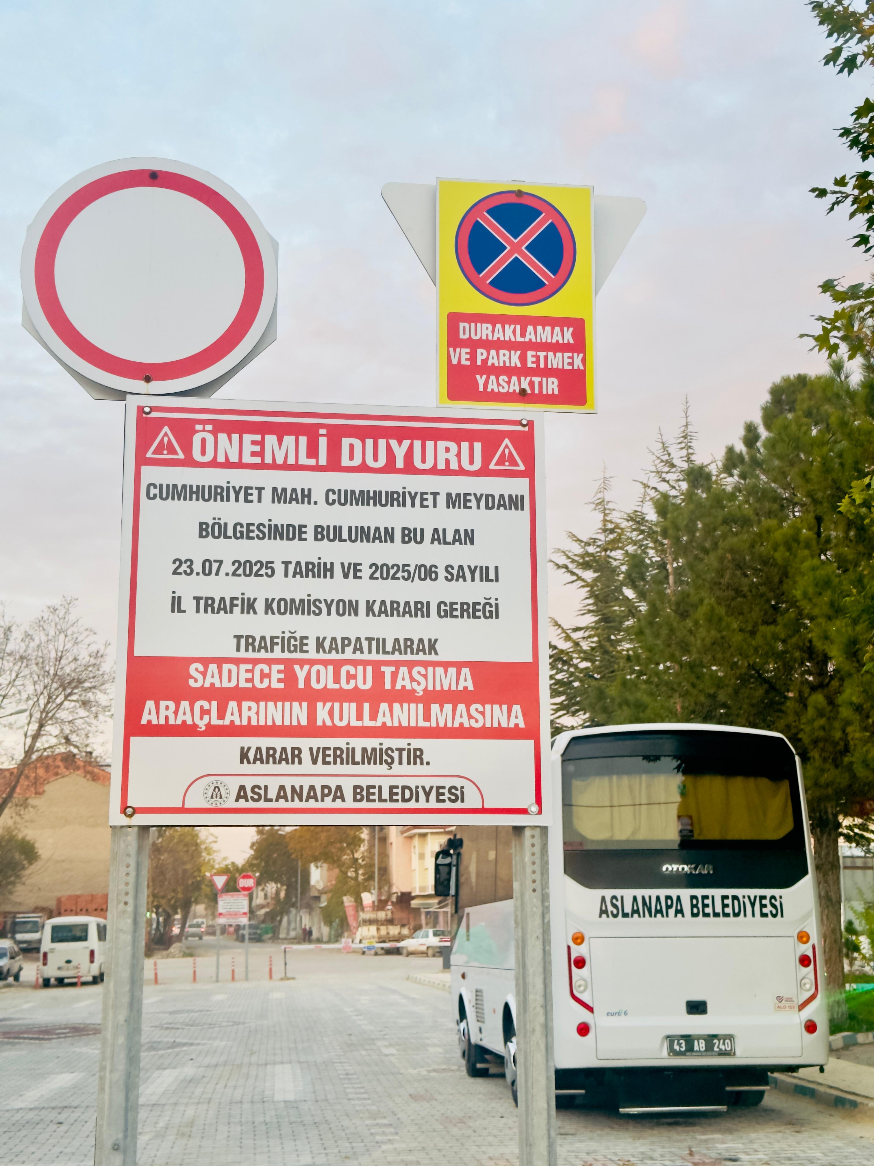 [BELEDIYE · Kütahya · Aslanapa] Cumhuriyet mahallesi trafik düzenlemesi hakkında duyuru