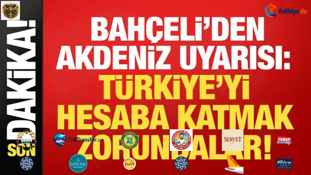 Bahçeli’den son dakika Akdeniz mesajı: Dikkatle izliyoruz