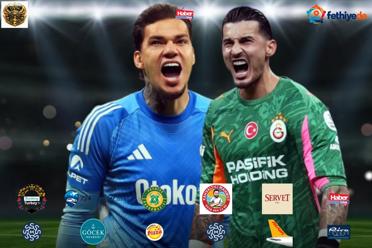 Galatasaray’ın kalecisi Uğurcan Çakır’dan Fenerbahçeli Ederson’a övgü