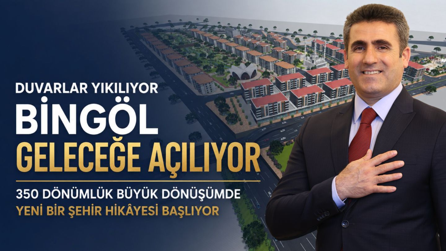 Bingöl’de 350 Dönümlük Tarihi Dönüşüm Başlıyor