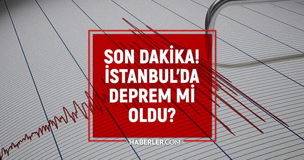 İstanbul'da deprem mi oldu? SON DAKİKA! 27 Ekim İstanbul'da az önce nerede deprem oldu?