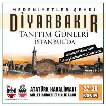 Atatürk havalimanı millet bahçesi etkinlik alanında gerçekleştirilecek diyarbakır tanıtım günleri.