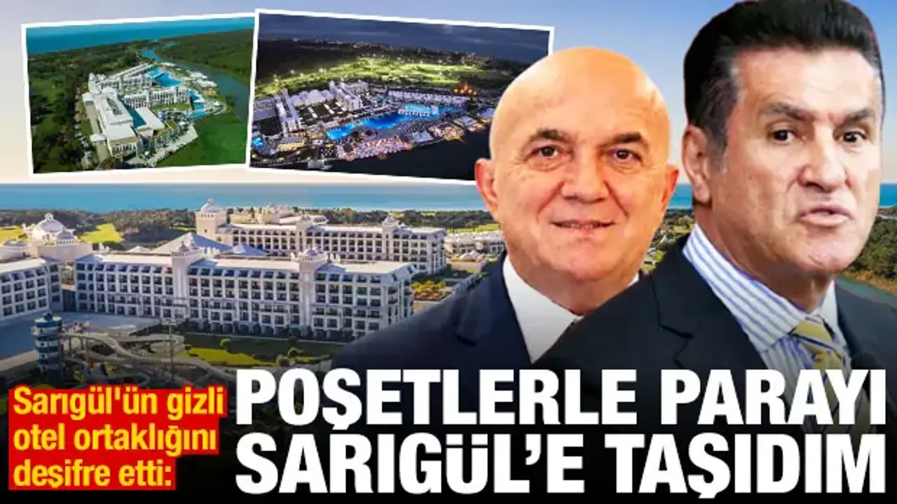 Sarıgül'ün gizli otel ortaklığını deşifre etti: Poşetlerle parayı Sarıgül'e taşıdım
