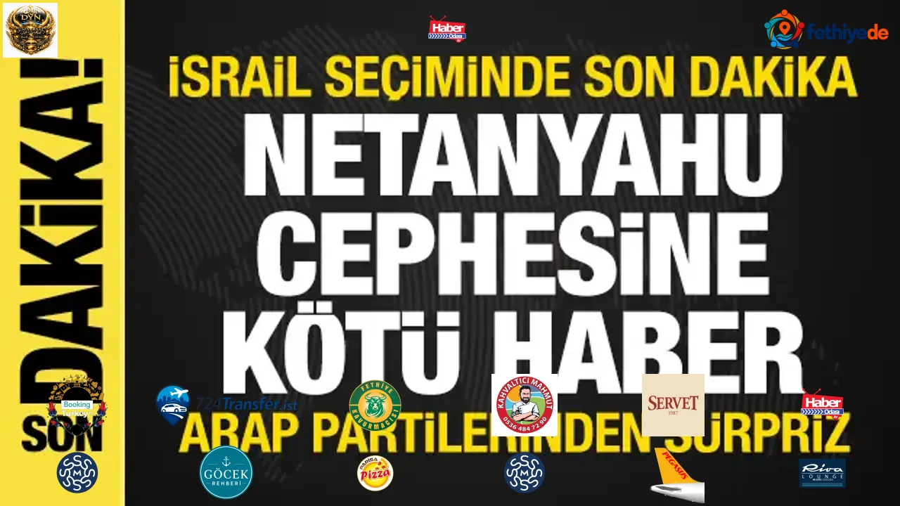İsrail seçiminde son dakika: Netanyahu cephesine kötü haber! Arap partilerden sürpriz