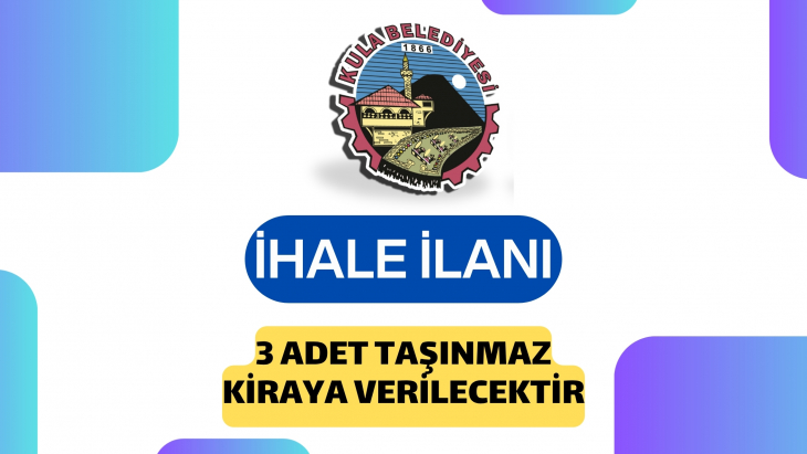 3 Adet Taşınmaz Kiraya Verilecektir