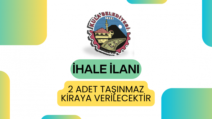 2 Adet Taşınmaz Kiraya Verilecektir