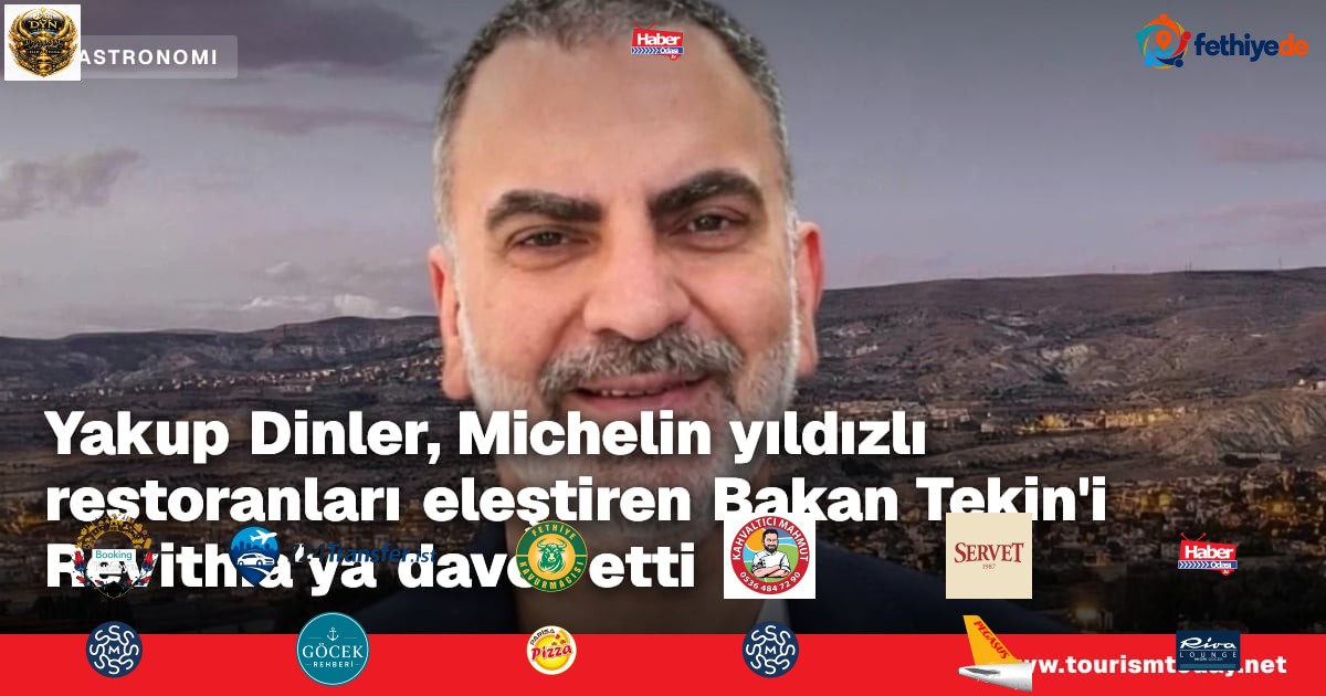 Yakup Dinler, Michelin yıldızlı restoranları eleştiren Bakan Tekin'i Revithia'ya davet etti