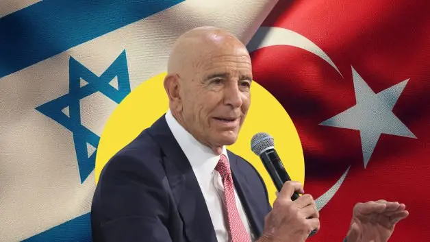 Tom Barrack'tan dikkat çeken 'Osmanlı 2.0' ve 'Büyük İsrail' çıkışı