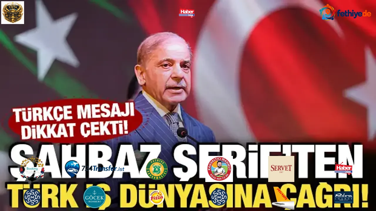 Şahbaz Şerif'ten Türk iş dünyasına çağrı! Türkçe mesajı dikkat çekti