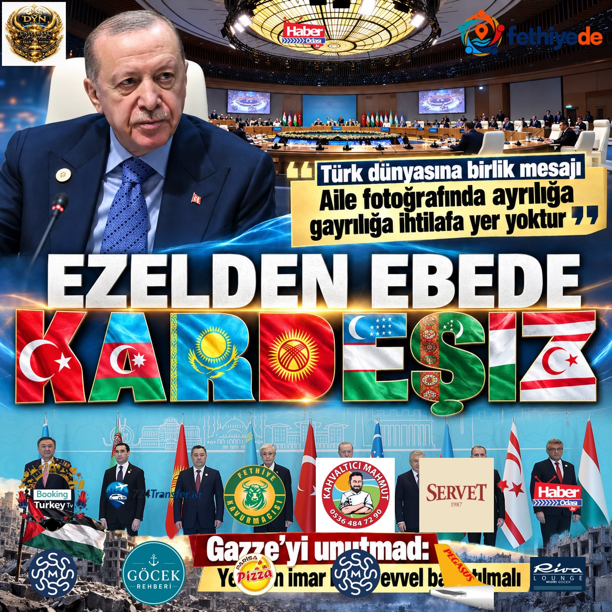 Başkan Erdoğandan Türk dünyasına birlik mesajı: Ayrılığa yer yok, ezelden ebede kardeşiz
