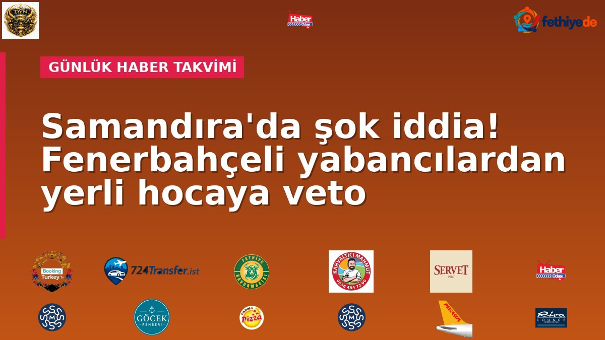 Samandıra'da şok iddia! Fenerbahçeli yabancılardan yerli hocaya veto