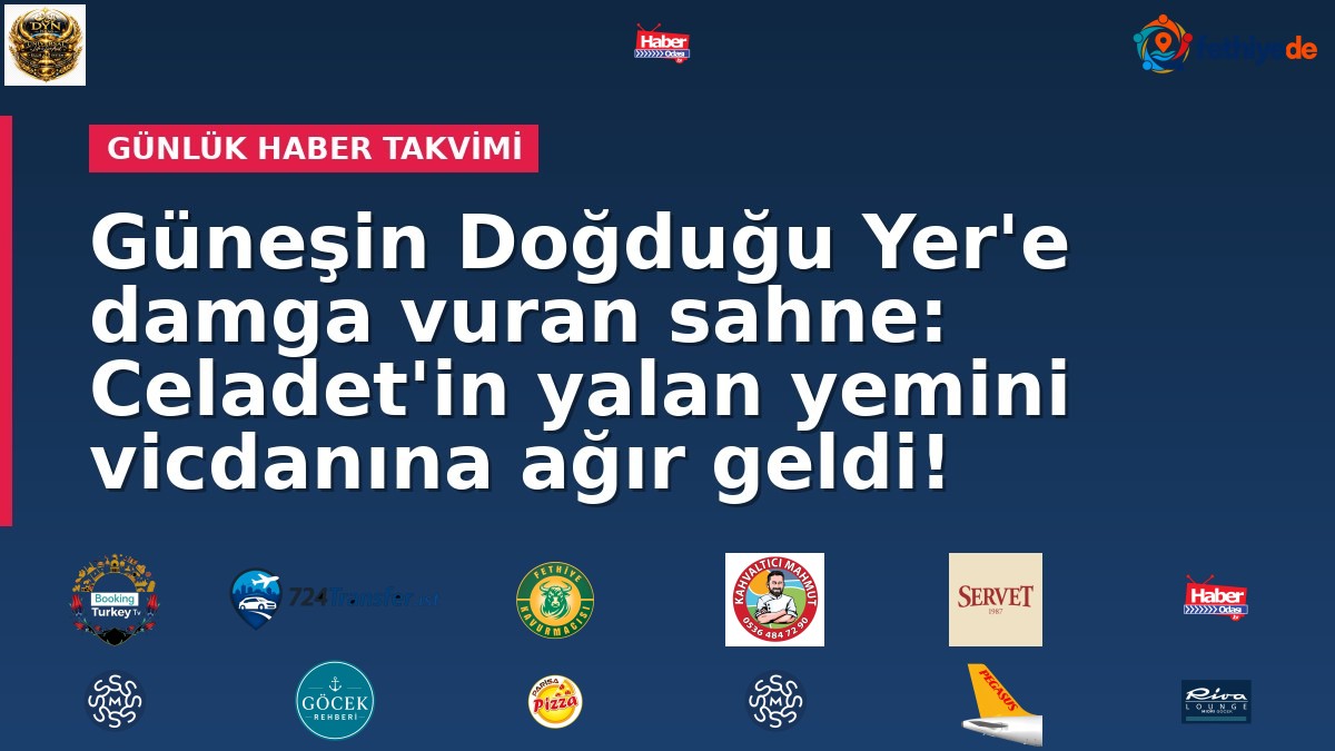 Güneşin Doğduğu Yer'e damga vuran sahne: Celadet'in yalan yemini vicdanına ağır geldi!