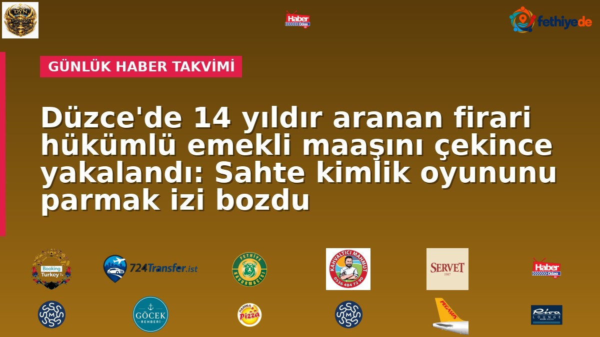 Düzce'de 14 yıldır aranan firari hükümlü emekli maaşını çekince yakalandı: Sahte kimlik oyununu parmak izi bozdu