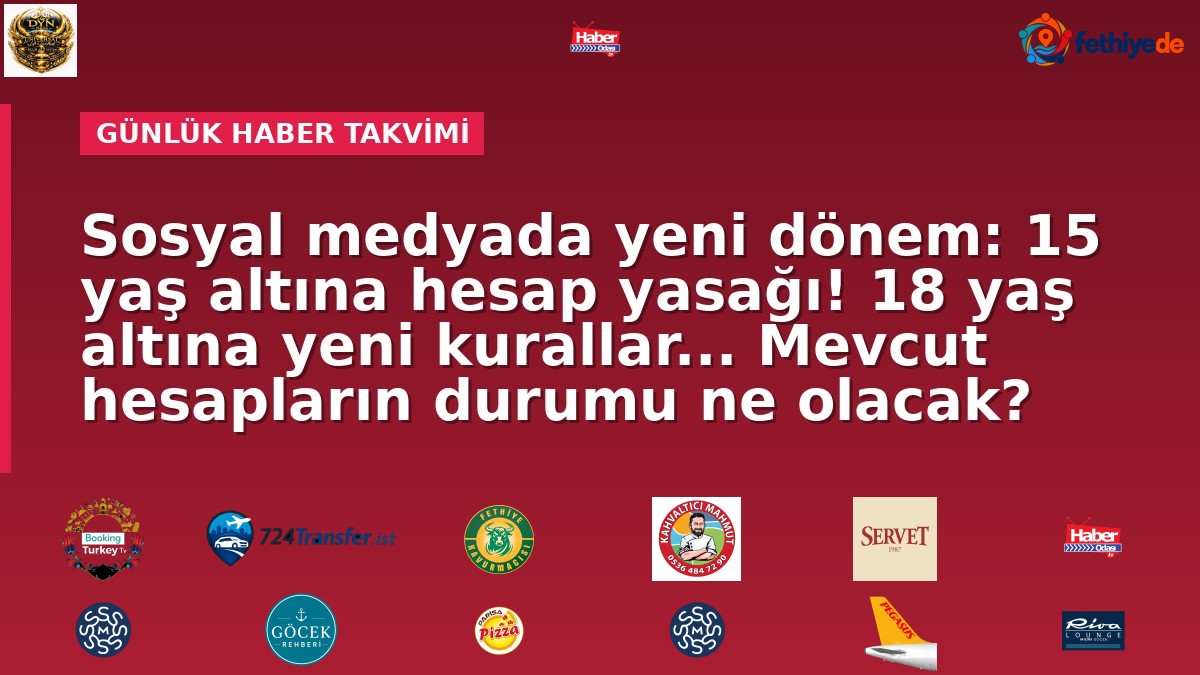 Sosyal medyada yeni dönem: 15 yaş altına hesap yasağı! 18 yaş altına yeni kurallar... Mevcut hesapların durumu ne olacak?